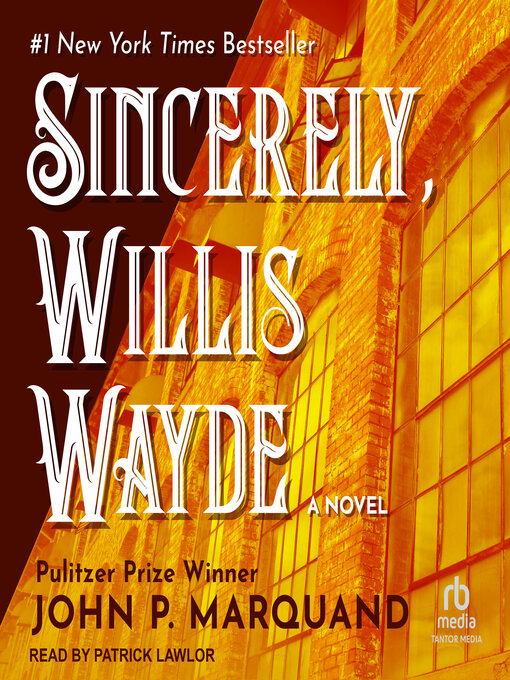 Title details for Sincerely, Willis Wayde by John P. Marquand - Wait list